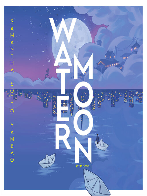 Title details for Water Moon by Samantha Sotto Yambao - Wait list